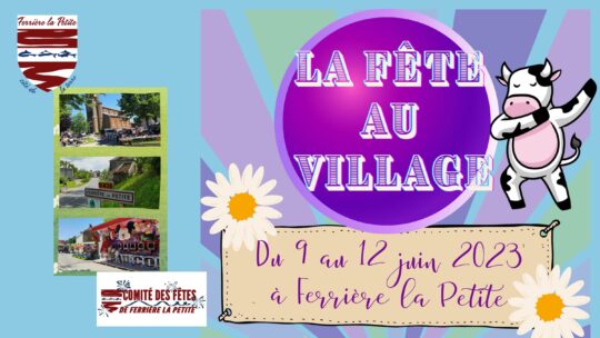 10 au 12 juin 2023 : La Fête Au Village