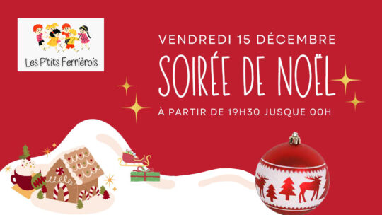 15 décembre 2023 : Soirée de Noël, Les P’tits Ferrièrois