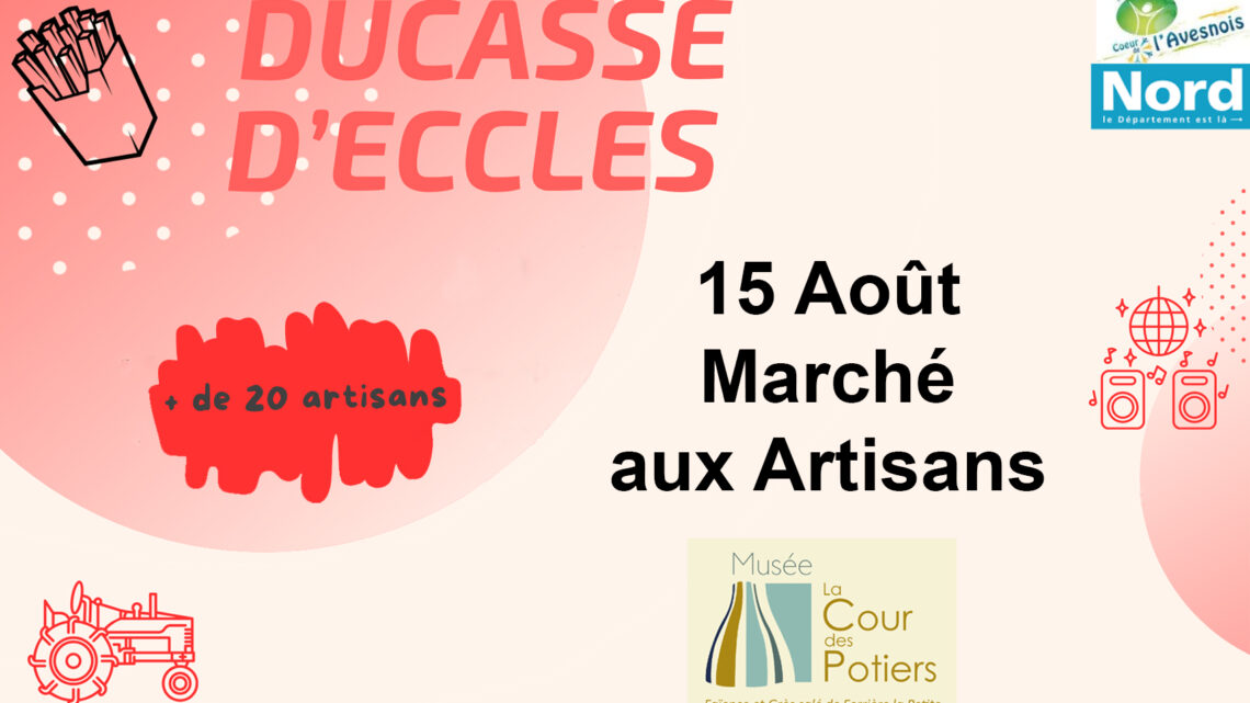 15 août 2025 : Ducasse d’Eccles, Marché aux Artisans