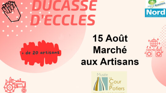 15 août 2025 : Ducasse d’Eccles, Marché aux Artisans