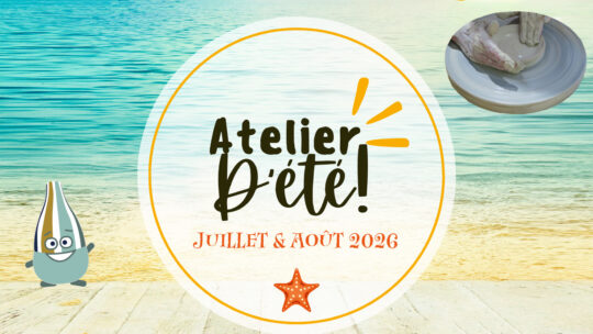 Juillet & Août 2026 : Ateliers et stages Vacances d’été