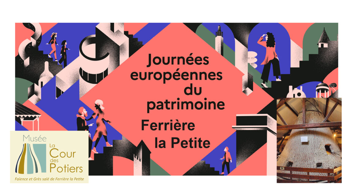 19 et 20 Septembre : Journées Européennes du Patrimoine à la Poterie